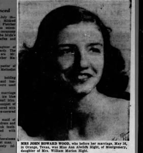 Ann Alwida Hight marriage to John Howard Wood
16 May 1955 Orange, Texas